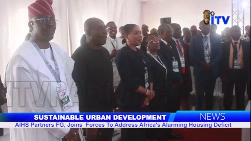 Sustainable Development: AIHS Partners FG, Join Forces To Address Africa’s Alarming Housing Deficit
