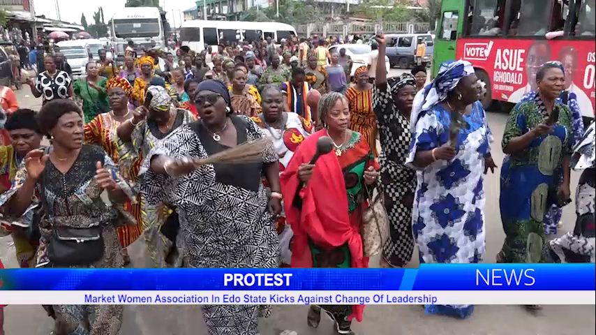 Market Women Association In Edo State Kicks Against Change Of Leadership