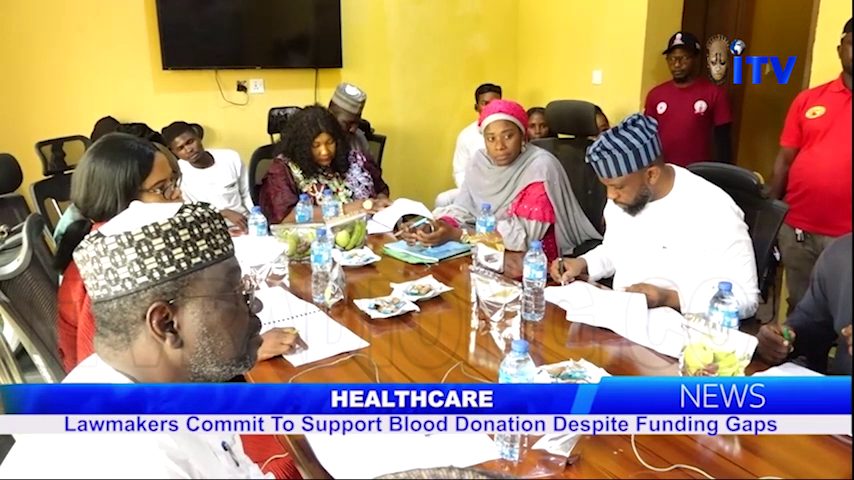 Healthcare: Lawmakers Commit To Support Blood Donation Despite Funding Gaps