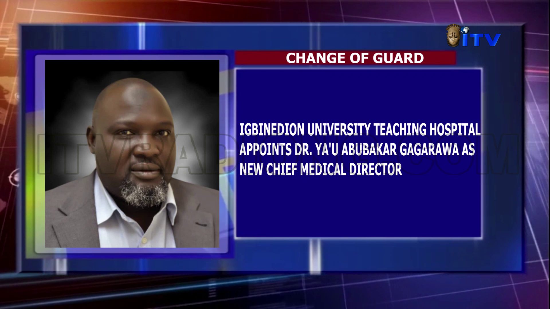 Igbinedion University Teaching Hospital Appoints Dr. Ya’u Abubakar Gagarawa As New Chief Medical Director