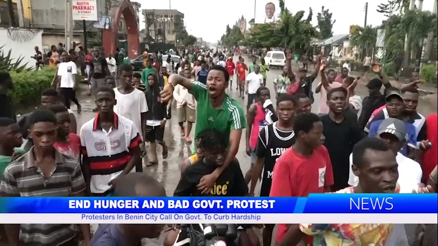 End Hunger And Bad Govt. Protest: Protesters In Benin City Call On Govt. To Curb Hardship