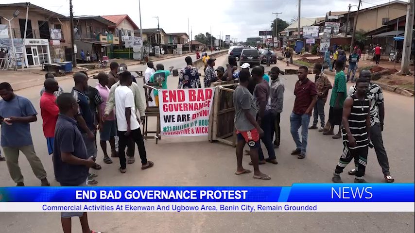 END BAD GOVERNANCE PROTEST: Commercial Activities At Ekenwan And Ugbowo Area, Benin City, Remain Grounded