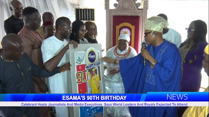 ESAMA AT 90: Celebrant Hosts Journalists And Media Executives, Says World Leaders And Royals Expected To Attend