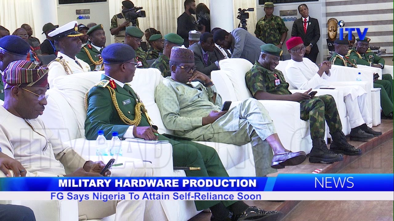 Military Hardware Production: FG Says Nigeria To Attain Self-Reliance Soon