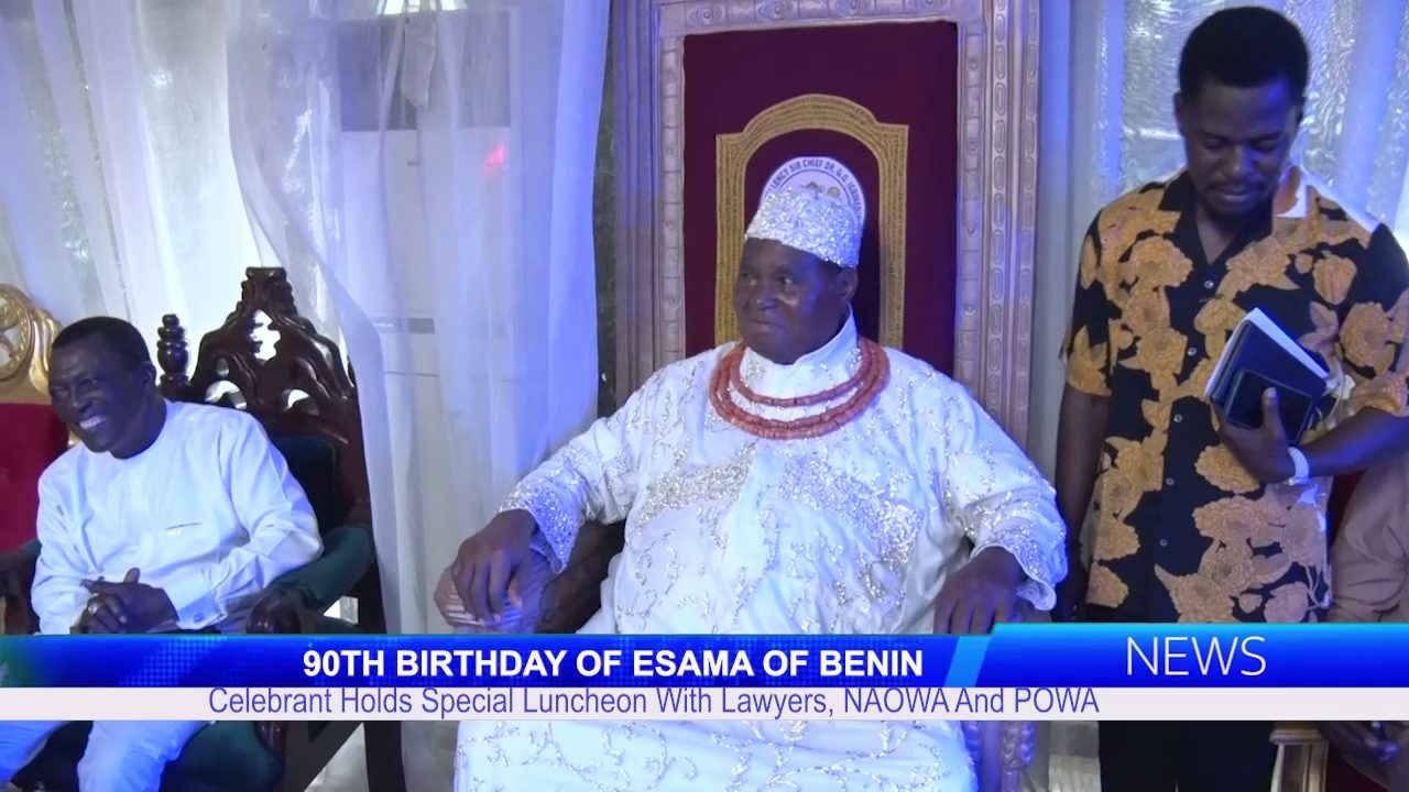 90th Birthday Of Esama Of Benin: Celebrant Holds Special Luncheon With Lawyers, NAOWA And POWA