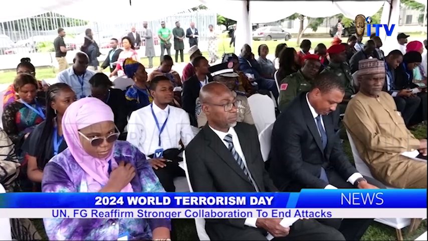 2024 World Terrorism Day: UN, FG Reaffirm Stronger Collaboration To End Attacks