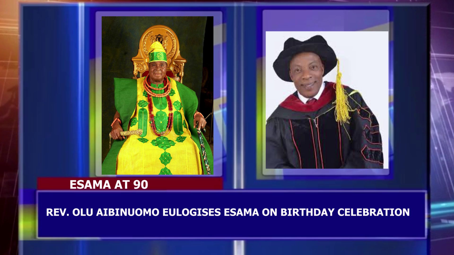 Rev. Olu Aibinuomo Eulogises Esama On Birthday Celebration