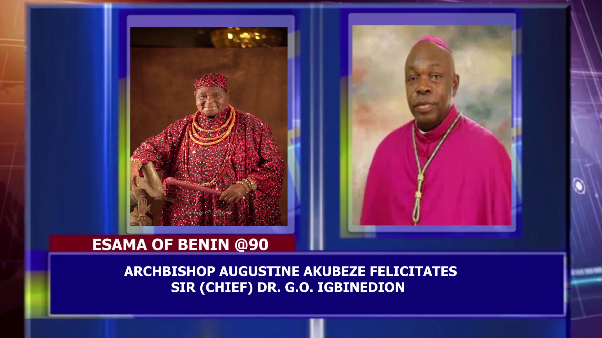 Archbishop Augustine Akubeze Felicitates Sir (Chief) Dr. G.O. Igbinedion As He Celebrates His 90th Birthday