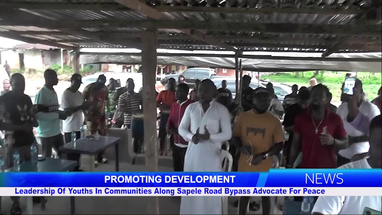 Leadership Of Youths In Communities Along Sapele Road Bypass Advocate For Peace