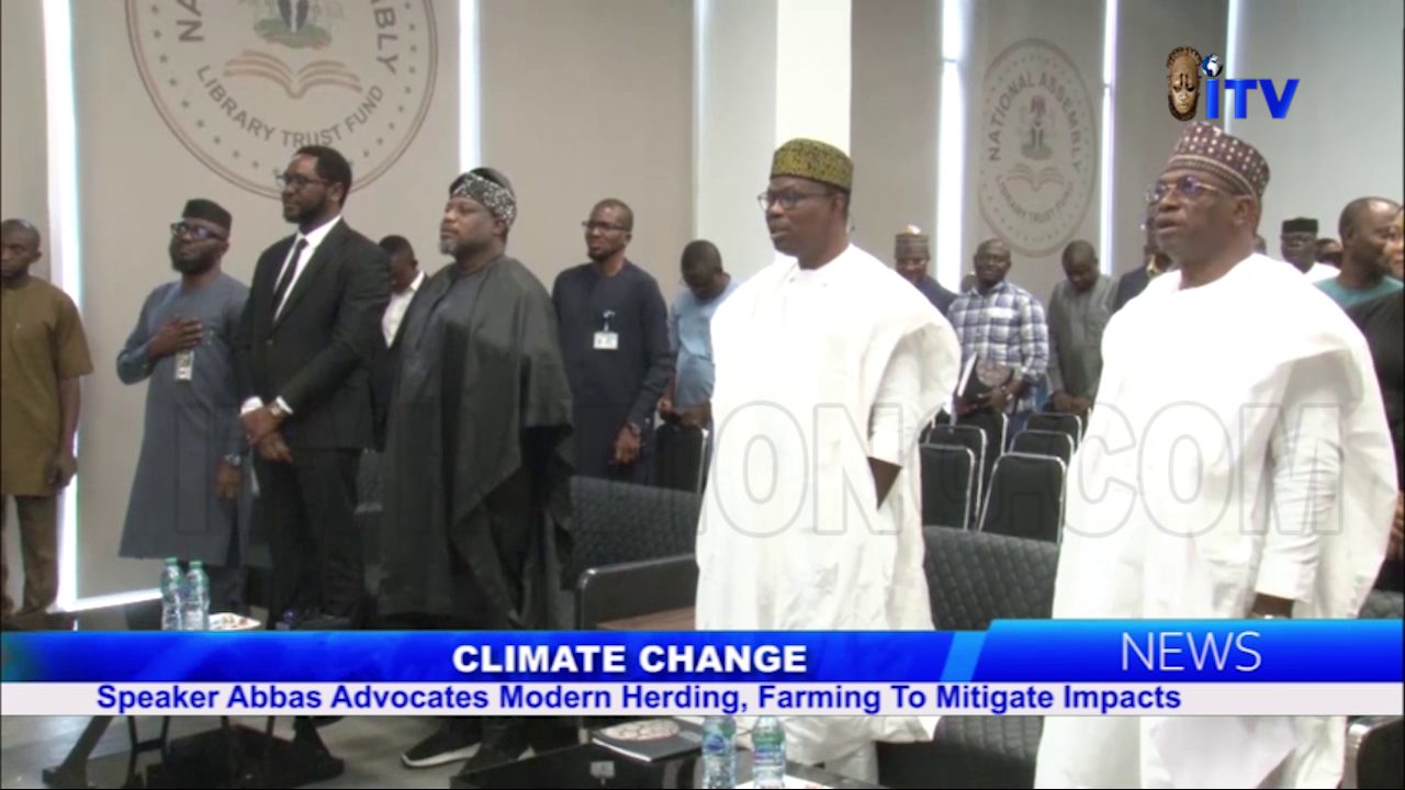 Climate Change: Speaker Abbas Advocates Modern Herding, Farming To Mitigate Impacts