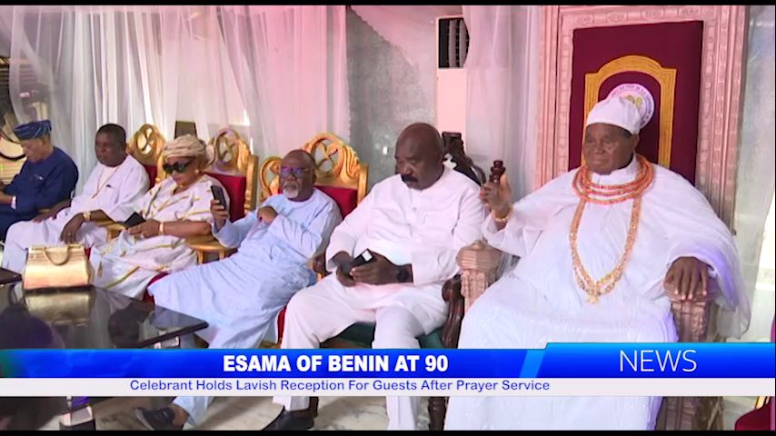 ESAMA OF BENIN AT 90: Celebrant Holds Lavish Reception For Guests After Prayer Service