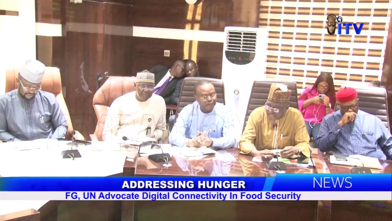 Addressing Hunger: FG, UN Advocate Digital Connectivity In Food Security