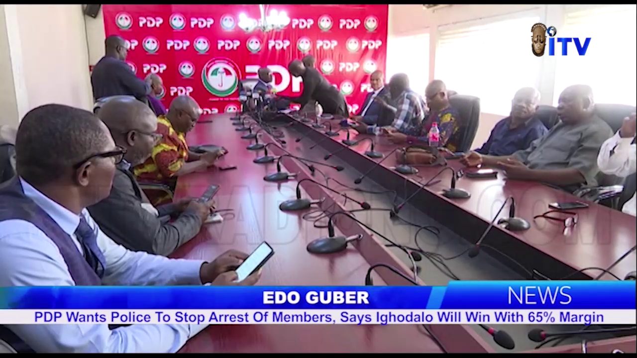 Edo Guber: PDP Wants Police To Stop Arrest Of Members, Says Ighodalo Will Win With 65% Margin