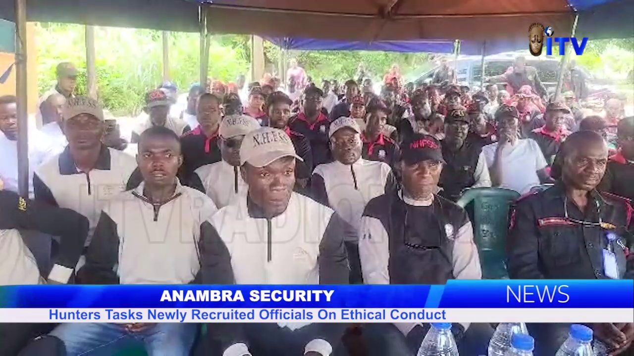 Anambra Security: Hunters Tasks Newly Recruited Officials On Ethical Conduct