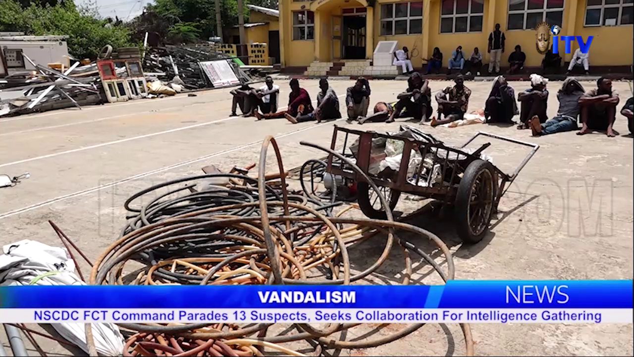 Vandalism: NSCDC FCT Command Parades 13 Suspects, Seeks Collaboration For Intelligence Gathering