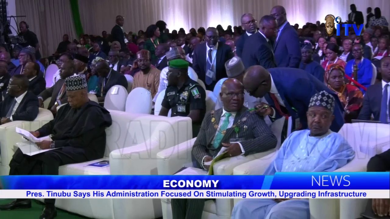 Pres. Tinubu Says His Administration Focused On Stimulating Growth, Upgrading Infrastructure