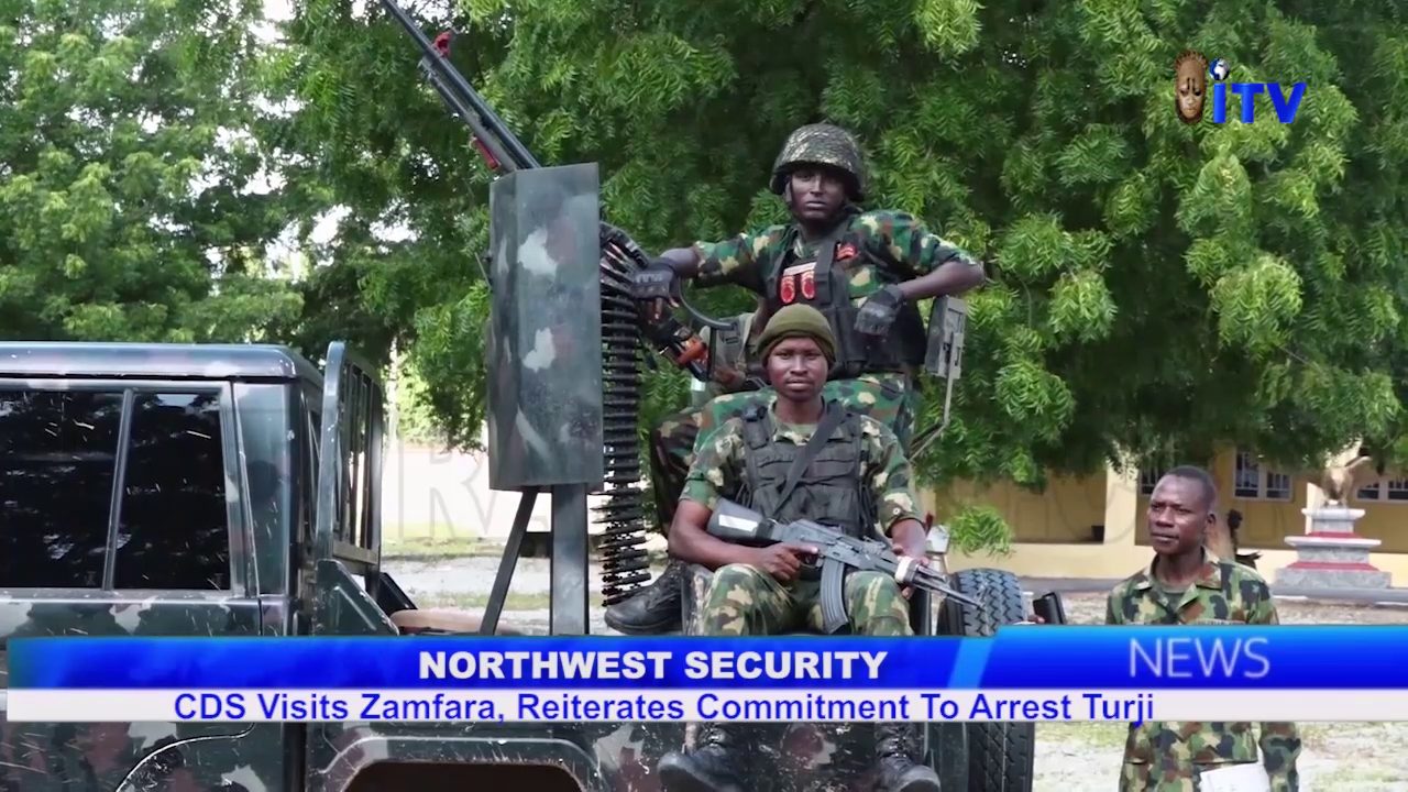 North-West Security: CDS Visits Zamfara, Reiterates Commitment To Arrest Turji