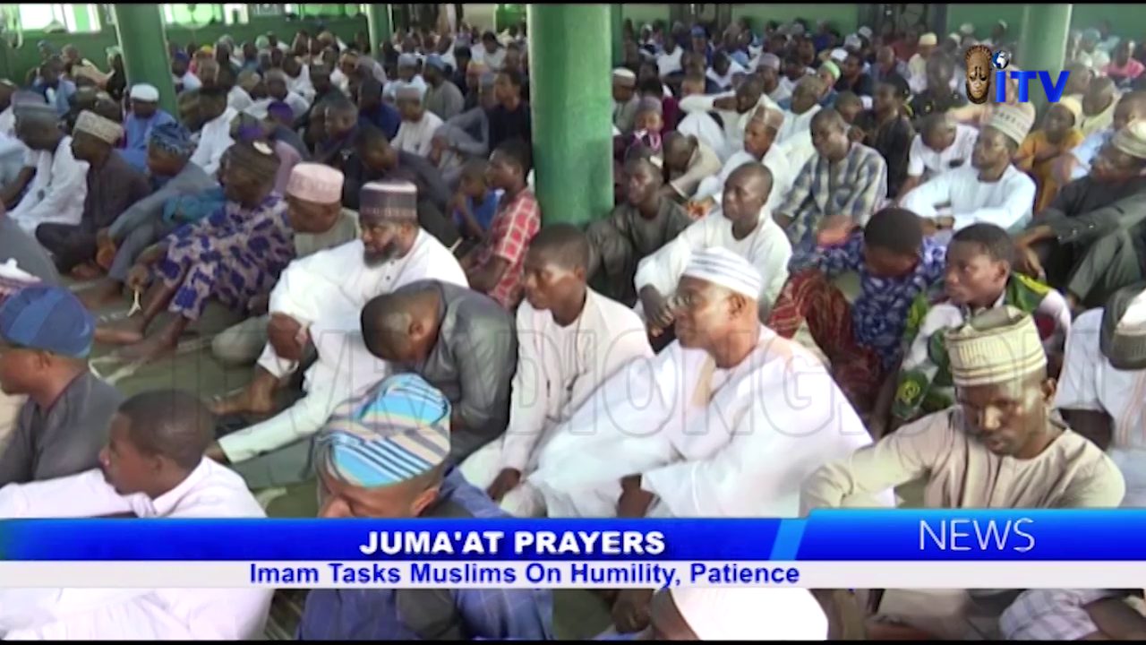 Juma’at Prayers: Imam Tasks Muslims On Humility, Patience