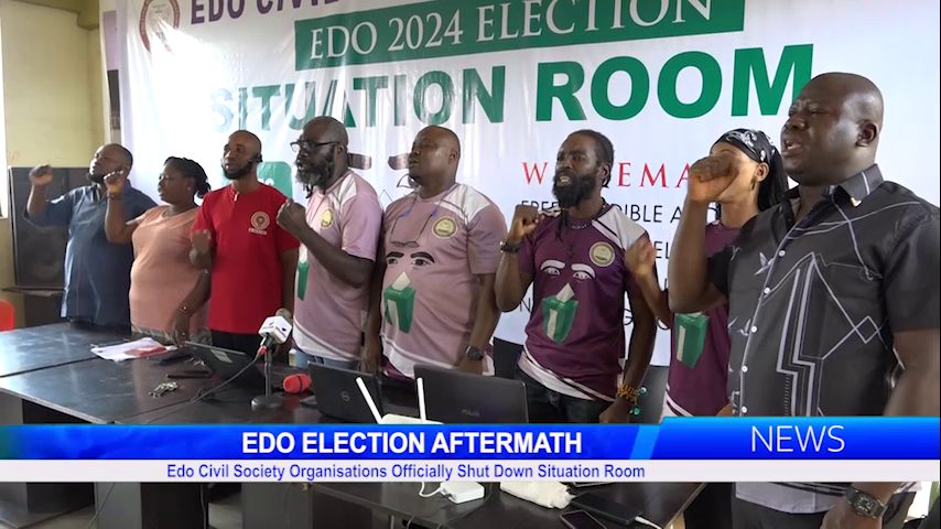 EDO ELECTION AFTERMATH: Edo Civil Society Organisations Officially Shut Down Situation Room