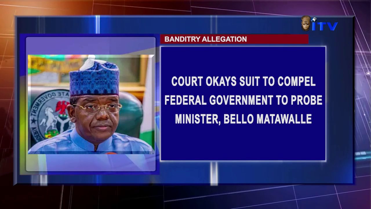 Banditry Allegation: Court Okays Suit To Compel Federal Government To Probe Minister, Bello Matawalle