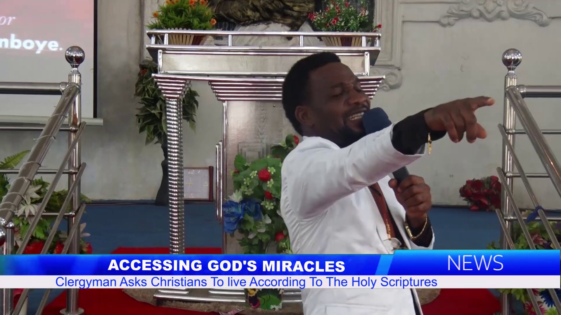 ACCESSING GOD’S MIRACLES: Clergyman Asks Christians To live According To The Holy Scriptures