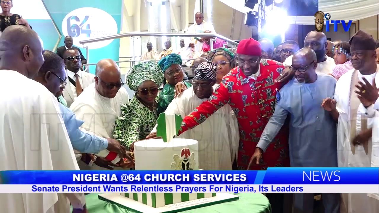 Nigeria @64 Church Service: Senate President Wants Relentless Prayers For Nigeria, Its Leaders