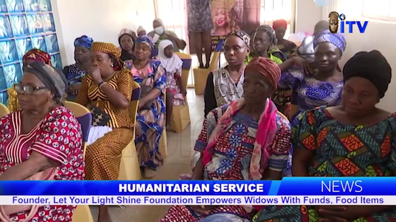 Humanitarian Service: Founder Let Your Light Shine Foundation Empowers Widows With Funds, Food Items