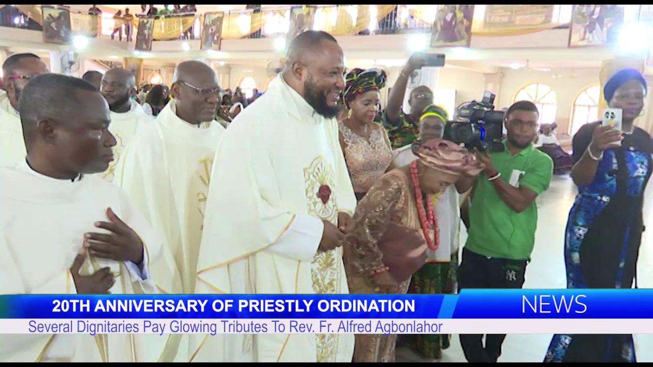 20TH ANNIVERSARY OF PRIESTLY ORDINATION: Several Dignitaries Pay Glowing Tributes To Rev. Fr. Alfred Agbonlahor