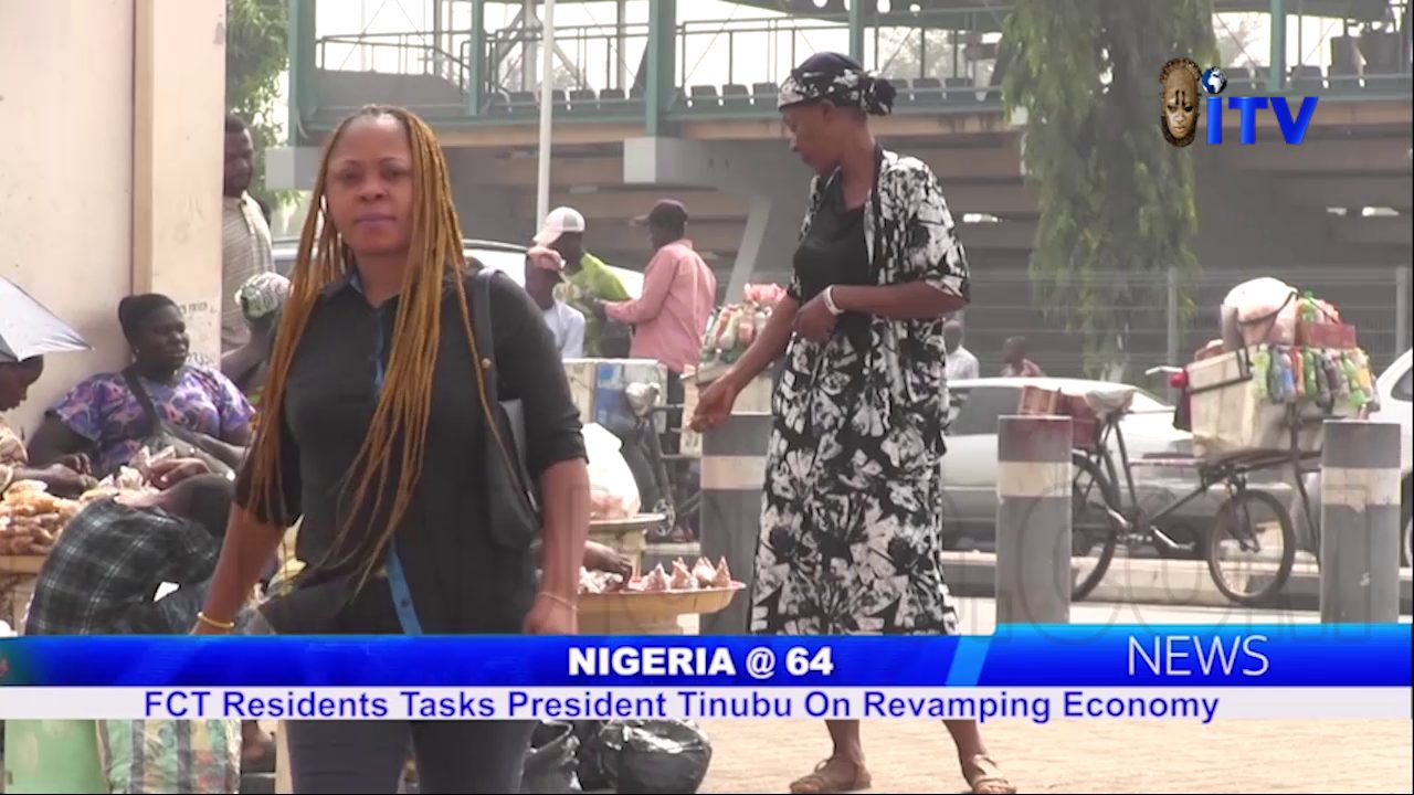 Nigeria @64: FCT Residents Task President Tinubu On Revamping Economy