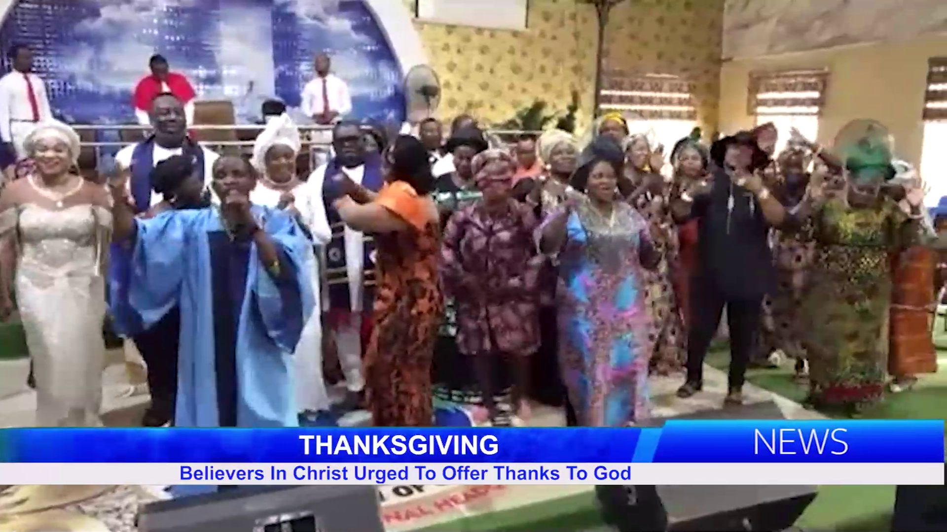 Believers In Christ Urged To Offer Thanks To God