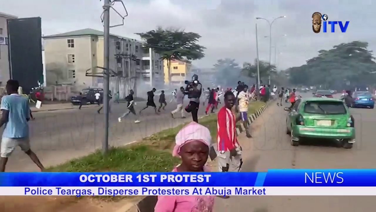 October 1st Protest: Police Teargas, Disperse Protesters At Abuja Market