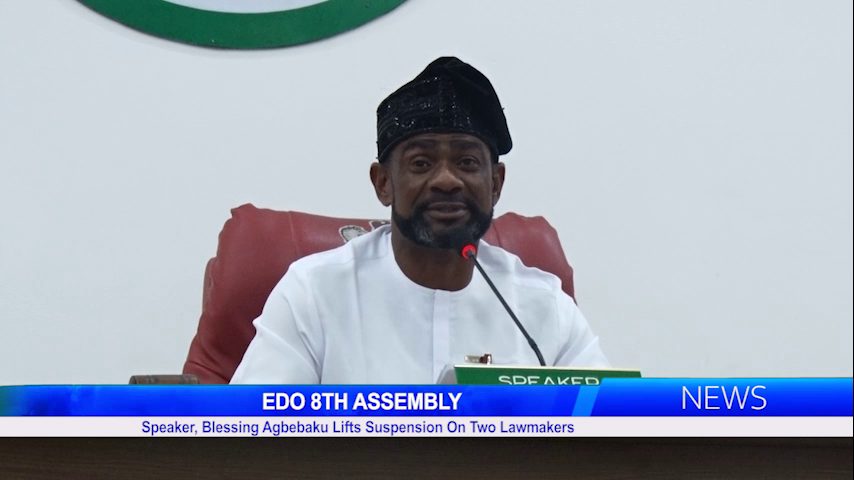 EDO 8TH ASSEMBLY: Speaker, Blessing Agbebaku Lifts Suspension On Two Lawmakers