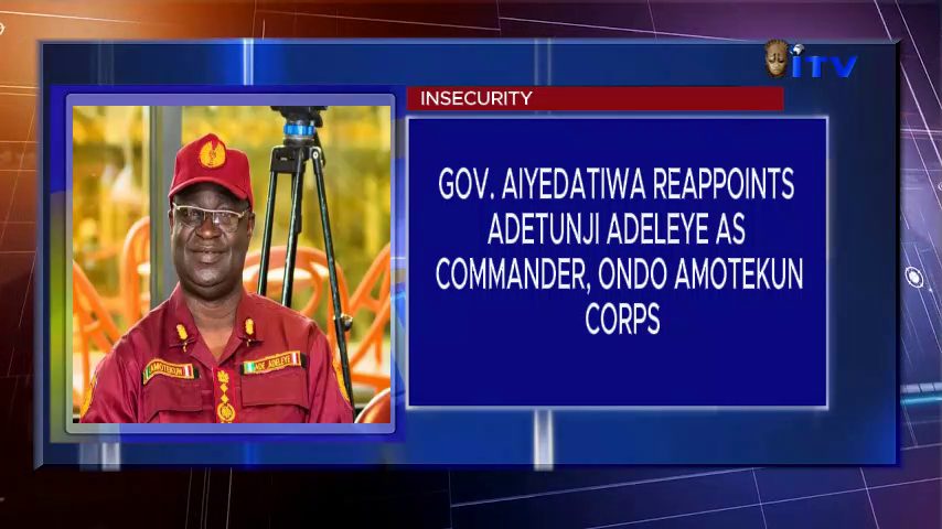 Insecurity: Gov. Aiyedatiwa Reappoints Adetunji Adeleye As Commander, Ondo Amotekun Corps