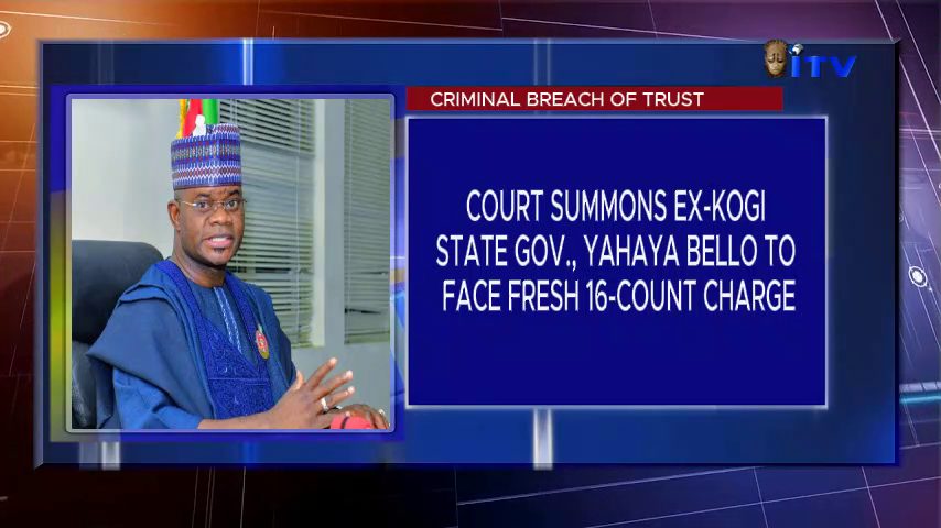 Court Summons Ex-Kogi State Gov., Yahaya Bello To Face Fresh 16-Count Charge