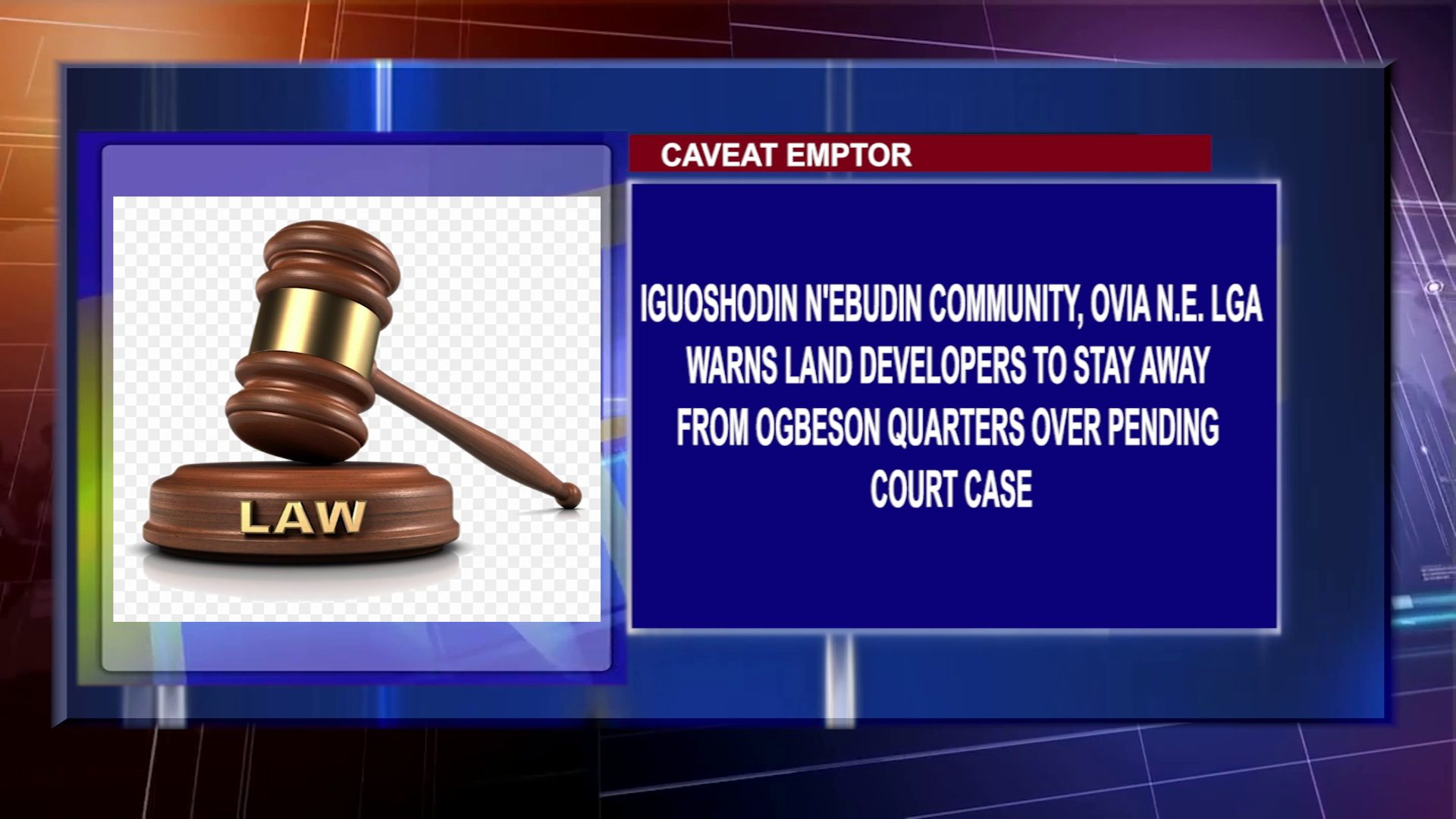 Iguoshodin N’ebudin Community, Ovia N.E. LGA Warns Land Developers To Stay Away From Ogbeson Quarters Over Pending Court Case.