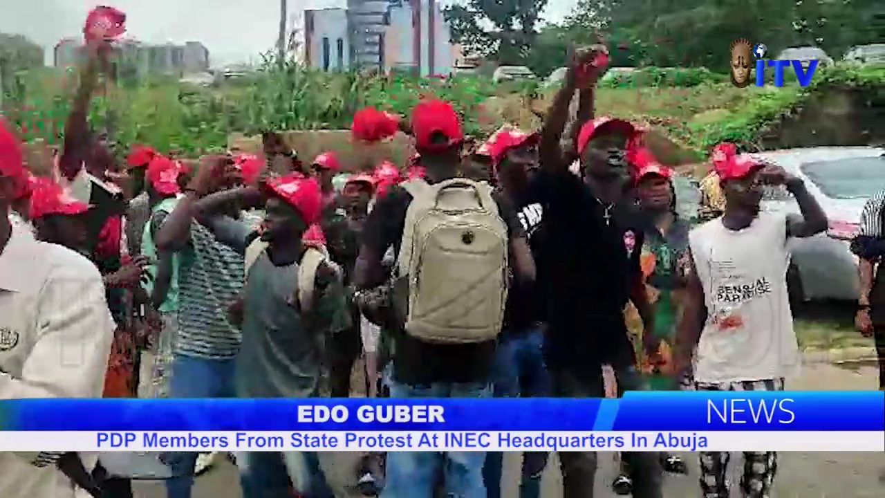 Edo Guber: PDP Members From State Protest At INEC Headquarters In Abuja