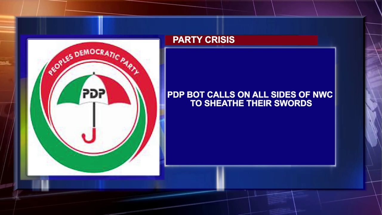 PDP BOT Calls On All Sides Of NWC To Sheathe Their Swords