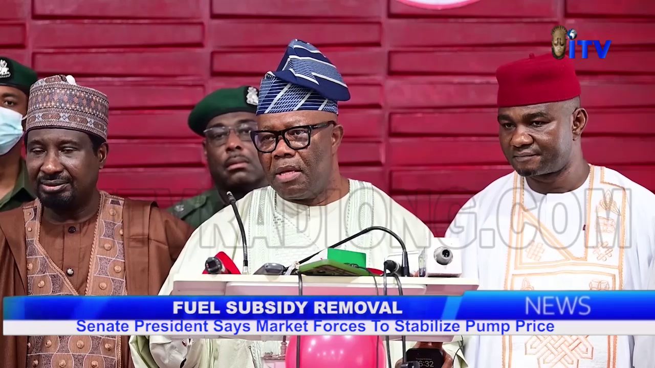 Fuel Subsidy Removal: Senate President Says Market Forces To Stabilise Pump Price