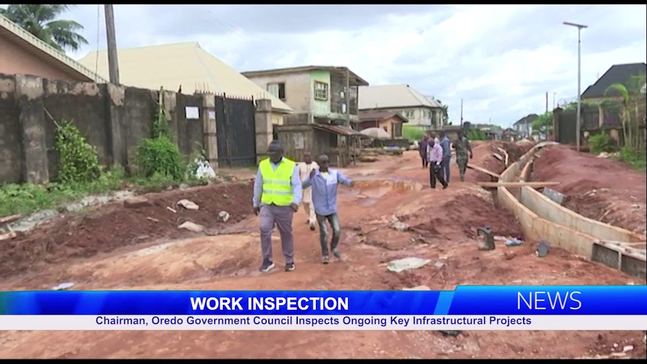 WORK INSPECTION: Chairman, Oredo Government Council Inspects Ongoing Key Infrastructural Projects