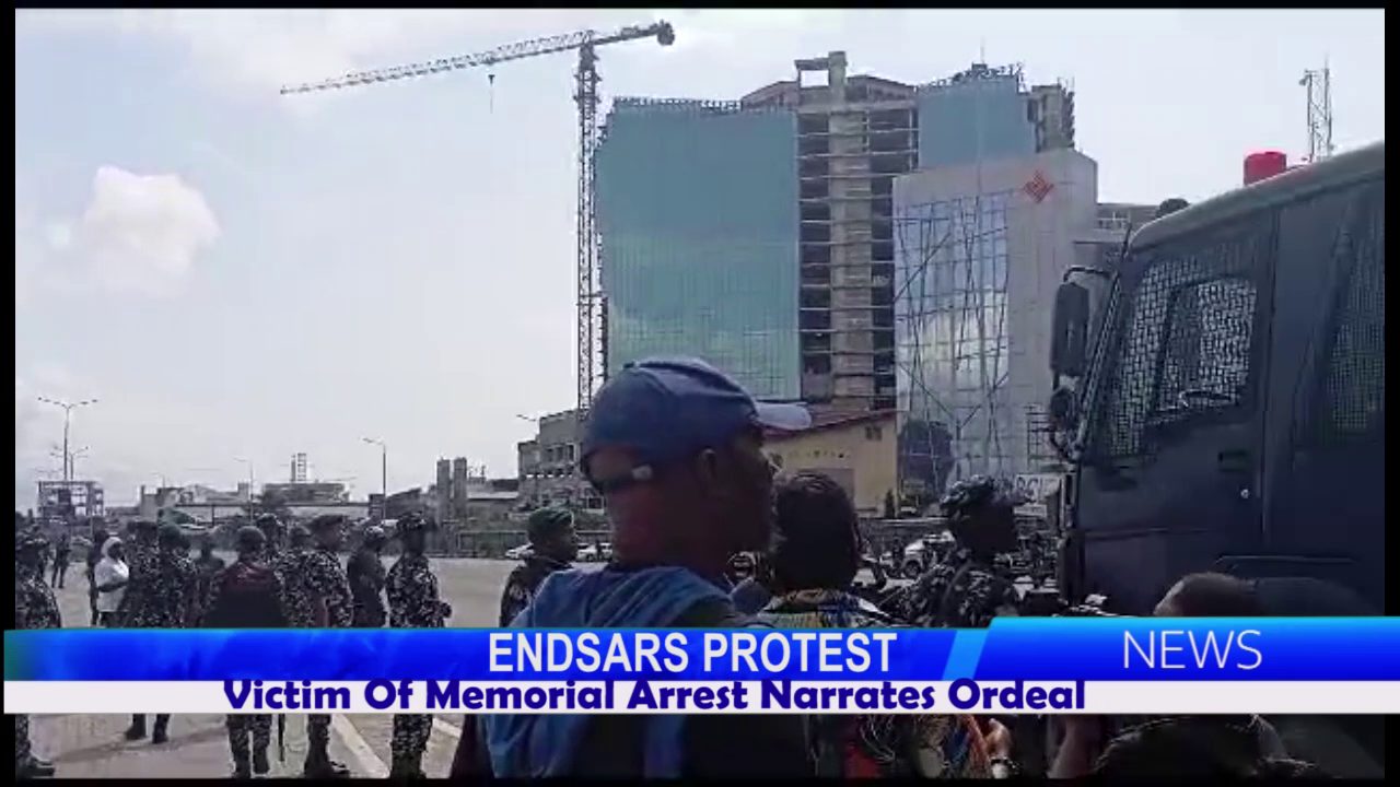 Endsars Protest: Victim Of Memorial Arrest Narrates Ordeal