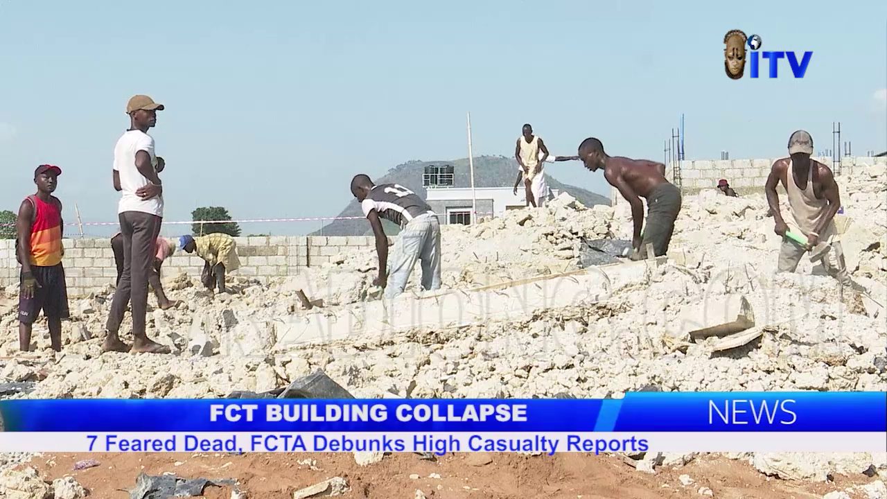 FCT Building Collapse: 7 Feared Dead, FCTA Debunks High Casualty Reports