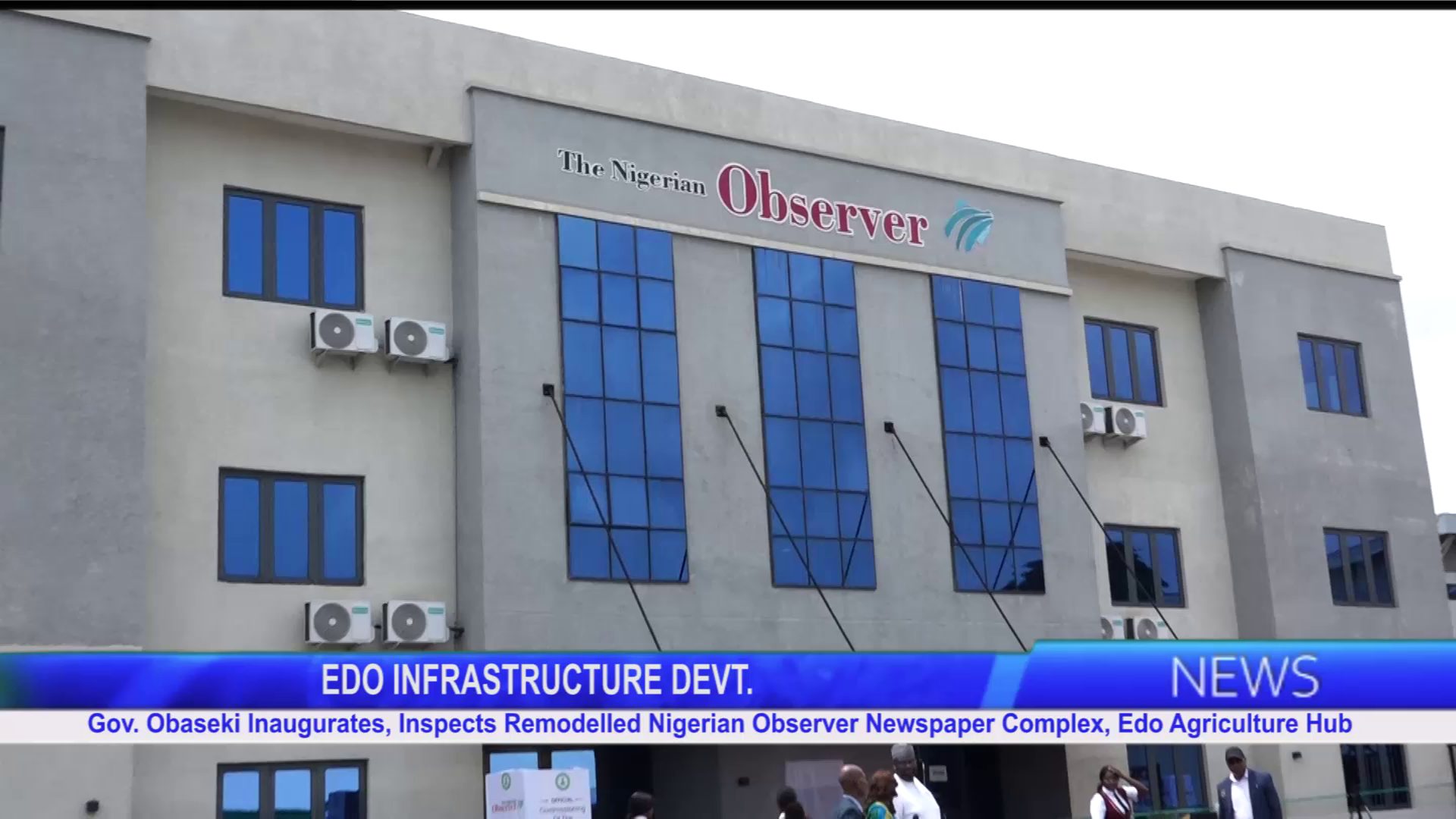 Gov. Obaseki Inaugurates, Inspects Remodelled Nigerian Observer Newspaper Complex And Edo Agriculture Hub