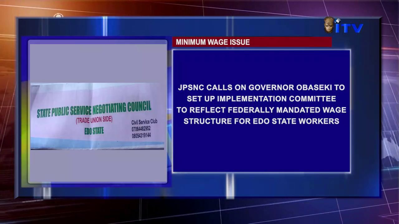 JPSNC Calls On Governor Obaseki To Set Up Implementation Committee To Reflect Federally Mandated Wage Structure For Edo State Workers