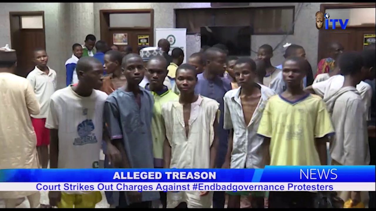 Alleged Treason: Court Strikes Out Charges Against #Endbadgovernance Protesters