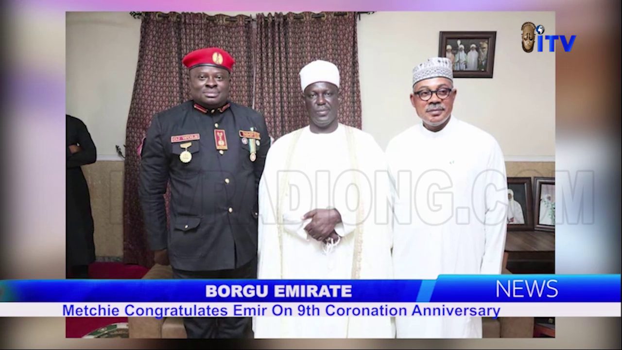 Borgu Emirate: Metchie Congratulates Emir On 9th Coronation Anniversary