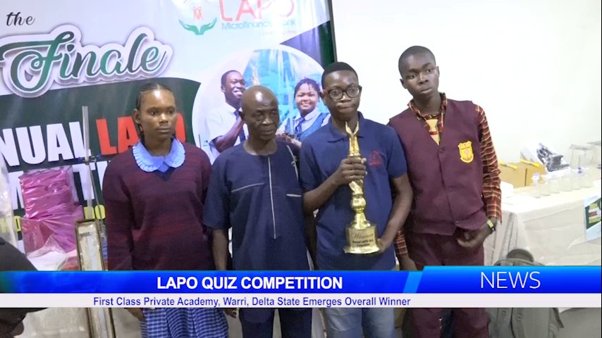 First Class Private Academy, Warri, Delta State Emerges Overall Winner Of LAPO Quiz Competition