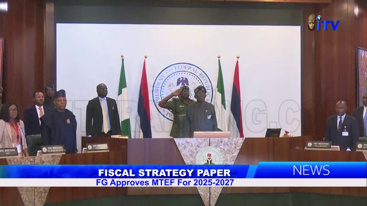 Fiscal Strategy Paper: FG Approves MTEF For 2025-2027