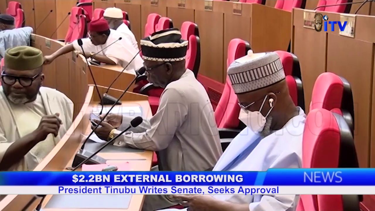 $2.2bn External Borrowing: Pres. Tinubu Writes Senate, Seeks Approval