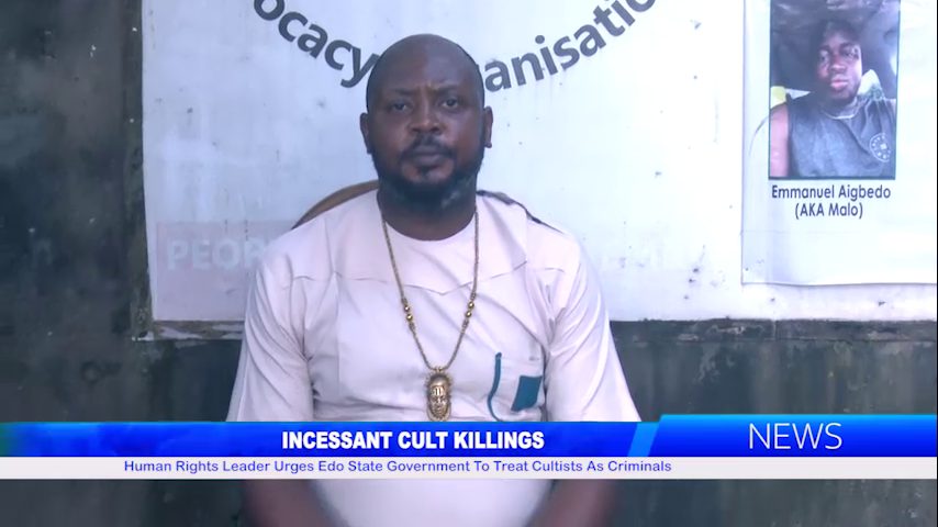 Human Rights Leader Urges Edo State Government To Treat Cultists As Criminals.