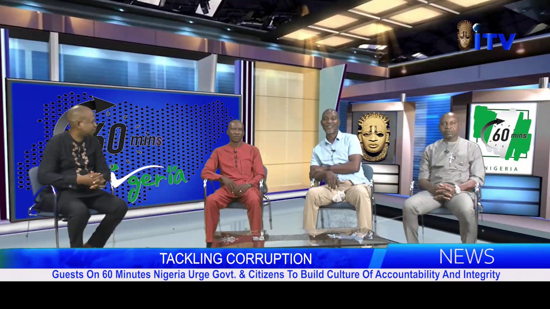 Guests On 60 Minutes Nigeria Urge Govt. & Citizens To Build Culture Of Accountability And Integrity